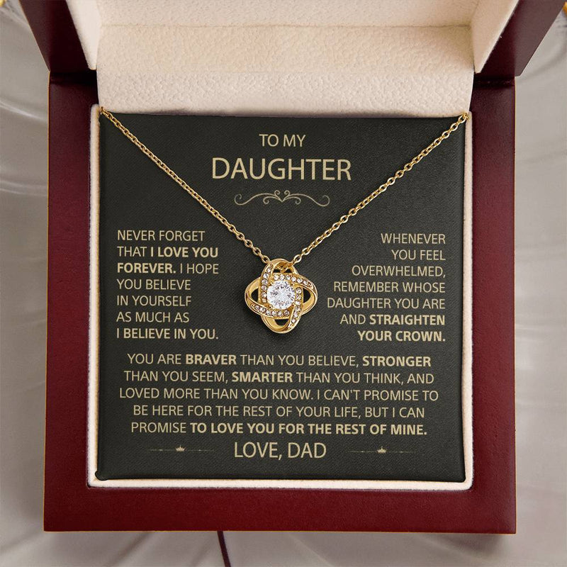 To my Daughter - Never forget that I love you, Dad