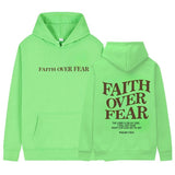 Faith Over Fear Hoodie Sweatshirt