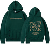 Faith Over Fear Hoodie Sweatshirt