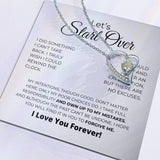 Let's Start Over - Apology Gift For Her - Forever Love Necklace