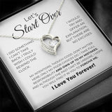 Let's Start Over - Apology Gift For Her - Forever Love Necklace