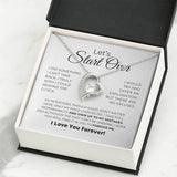 Let's Start Over - Apology Gift For Her - Forever Love Necklace