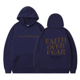 Faith Over Fear Hoodie Sweatshirt